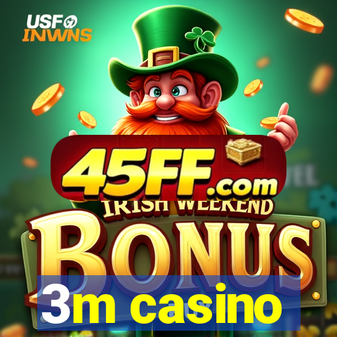 3m casino